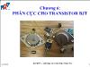 Bài giảng Công nghệ truyền tải quang - Chương 6: Phân cực cho transistor bjt