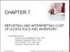 Kế toán doanh nghiệp - Chapter 7: Reporting and interpreting cost of goods sold and inventory