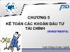 Kế toán doanh nghiệp - Chương 5: Kế toán các khoản đầu tư tài chính