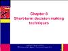 Kế toán, kiểm toán - Chapter 8: Short - Term decision making techniques