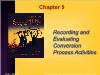 Kế toán, kiểm toán - Chapter 9: Recording and evaluating conversion process activities