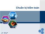 Kế toán, kiểm toán - Chương 4: Chuẩn bị kiểm toán