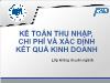 Kế toán kinh doanh - Kế toán thu nhập, chi phí và xác định kết quả kinh doanh