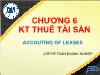 Kế toán tài chính - Chương 6: Kế toán thuê tài sản