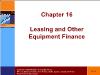 Tài chính doanh nghiệp - Chapter 16: Leasing and other equipment finance