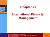 Tài chính doanh nghiệp - Chapter 21: International financial management