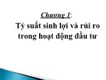 Tài chính doanh nghiệp - Chương 1: Tỷ suất sinh lợi và rủi ro trong hoạt động đầu tư