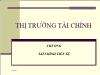 Tài chính, tiền tệ - Thị trường tài chính