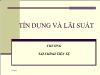 Tài chính, tiền tệ - Tín dụng và lãi suất