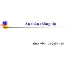 Bài giảng An toàn thông tin - Lê Quốc Anh