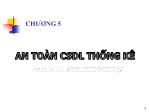 Bài giảng Bảo mật Cơ sở dữ liệu - Chương 5: An toàn CSDL Thống kê