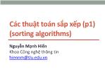 Bài giảng Cấu trúc dữ liệu và giải thuật - Bài 14: Các thuật toán sắp xếp (P1) - Nguyễn Mạnh Hiển