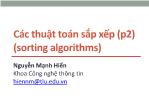 Bài giảng Cấu trúc dữ liệu và giải thuật - Bài 14: Các thuật toán sắp xếp (P2) - Nguyễn Mạnh Hiển