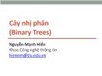 Bài giảng Cấu trúc dữ liệu và giải thuật - Bài 9: Cây nhị phân - Nguyễn Mạnh Hiển