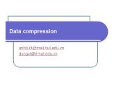 Bài giảng Cấu trúc dữ liệu và Giải thuật - Chap 11: Data compression