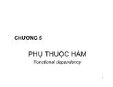 Bài giảng Cơ sở dữ liệu - Chương 5: Phụ thuộc hàm - Nguyễn Việt Cường