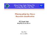 Bài giảng Khai mở dữ liệu - Phương pháp học Bayes - Đỗ Thanh Nghị