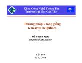 Bài giảng Khai mở dữ liệu - Phương pháp K láng giềng - Đỗ Thanh Nghị