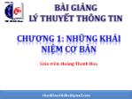 Bài giảng Lý thuyết thông tin - Chương 1: Những khái niệm cơ bản - Hoàng Thanh Hòa