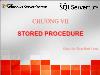 Bài giảng SQL Server - Chương 7: Stored Procedur - Phạm Mạnh Cương