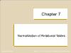 Database Management System - Chapter 7: Normalization of Relational Tables