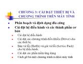 Giáo trình Hệ thống máy tính - Chương 3: Cài đặt thiết bị và chương trình trên máy tính