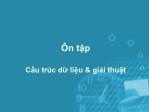 Ôn tập Cấu trúc dữ liệu & giải thuật