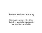 Advanced Systems Programming - Lesson 15: Access to video memory