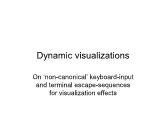 Advanced Systems Programming - Lesson 20: Dynamic visualizations