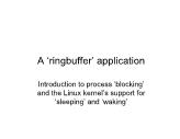 Advanced Systems Programming - Lesson 6: A ‘ringbuffer’ application