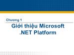 Bài giảng Chuyên đề C# - Chương 1: Giới thiệu Microsoft .Net Platfotm - Đỗ Như Tài