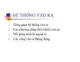 Bài giảng Kiến trúc máy tính - Hệ thống vào ra