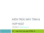 Bài giảng Kiến trúc máy tính và Hợp ngữ - Chương 4: Lập trình hợp ngữ (Phần 3) - Vũ Minh Trí