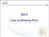 Bài giảng Lập trình C# - Bài 5: Lớp và phương thức