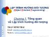 Bài giảng Lập trình hướng đối tượng - Chương 1: Tổng quan về lập trình hướng đối tượng OOP - Trần Minh Thái