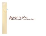 Bài giảng Lập trình Java - Chương 7: Lập trình đa luồng - Lăng Uy Tín