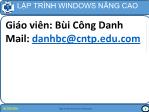 Bài giảng Lập trình Windows Nâng cao - Buổi 1- Bùi Công Danh