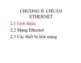 Bài giảng Mạng máy tính - Chương 2: Chuẩn Ethernet