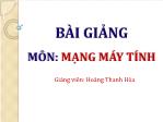 Bài giảng Mạng máy tính - Chương 2: Mô hình tham chiếu OSI - Hoàng Thanh Hòa