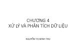 Bài giảng Nghiên cứu khoa học - Chương 4: Xử lý và phân tích dữ liệu - Nguyễn Thị Minh Thu