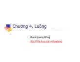 Bài giảng Nguyên lý Hệ điều hành - Chương 4: Luồng - Phạm Quang Dũng