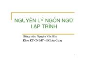 Bài giảng Nguyên lý ngôn ngữ lập trình - Chương 1: Giới thiệu ngôn ngữ lập trình - Nguyễn Văn Hòa