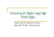 Bài giảng Nguyên lý ngôn ngữ lập trình - Chương 8: Ngôn ngữ lập trình logic - Nguyễn Văn Hòa