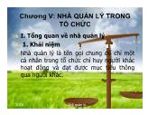 Bài giảng Nhà quản lý - Chương 5: Nhà quản lý trong tổ chức