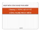 Bài giảng Nhập môn Công nghệ phần mềm - Chương 1: Tổng quan về Công nghệ phần mềm