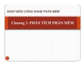 Bài giảng Nhập môn Công nghệ phần mềm - Chương 3: Phân tích phần mềm