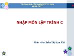 Bài giảng Nhập môn Lập trình C - Chương 1: Tổng quan - Trần Thị Kim Chi