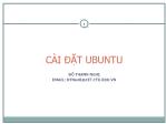 Bài giảng Phát triển phần mềm mã nguồn mở - Chương 6: Cài đặt Ubuntu - Đỗ Thanh Nghị