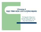 Bài giảng Thiết kế hạ tầng máy tính - Chương 4: Đặc tính hóa lưu lượng mạng - Nguyễn Hồng Sơn