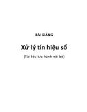 Bài giảng Xử lý tín hiệu số